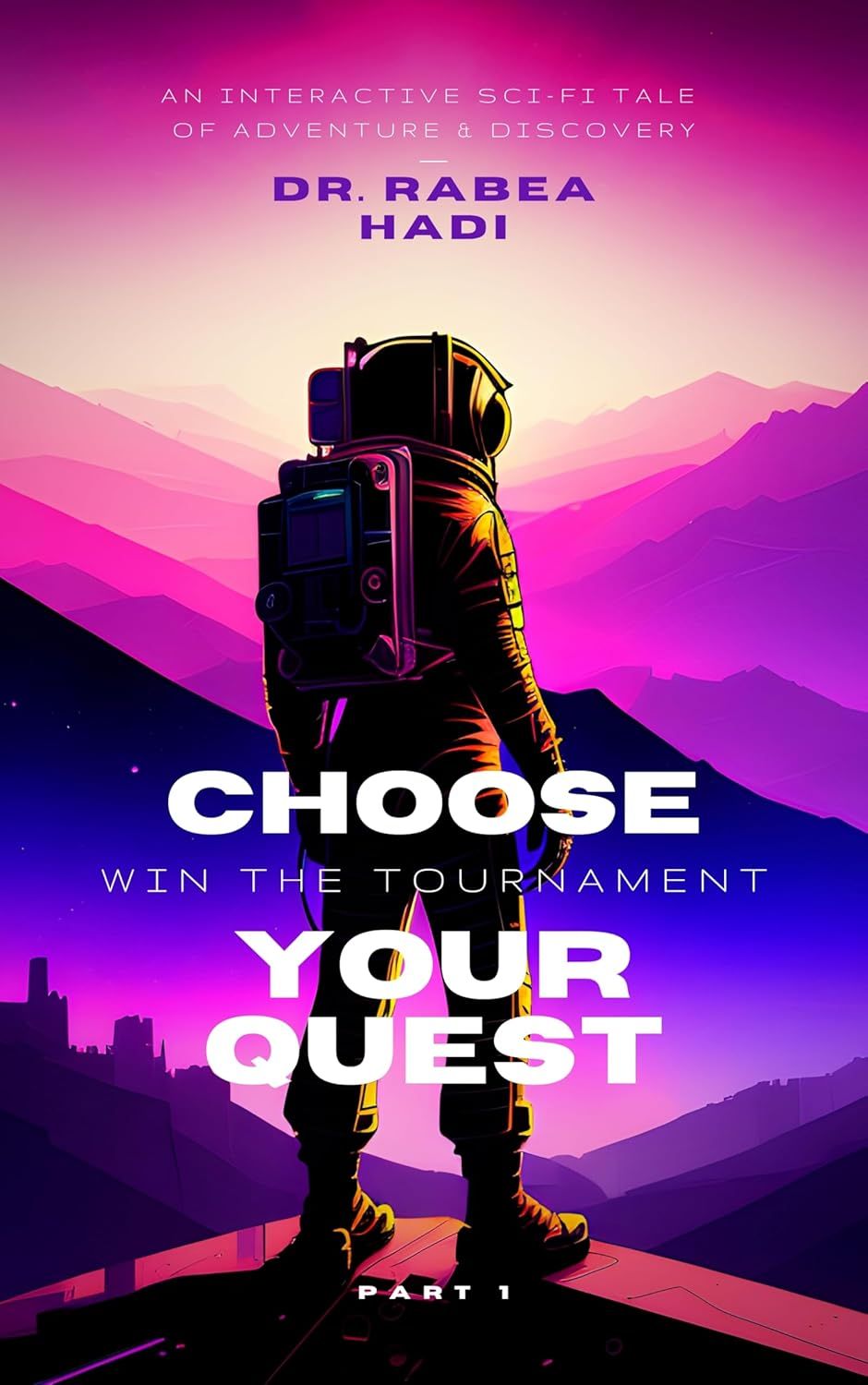 Choose Your Quest to Win the Tournament part 1