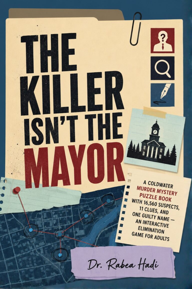 The Killer Isn't The Mayor A Coldwater Murder Mystery Puzzle 16,560 Suspects. 11 Clues. One Guilty Name. An Interactive Elimination Game for Adults